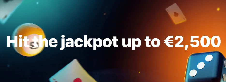 Jackpot up to €2,500