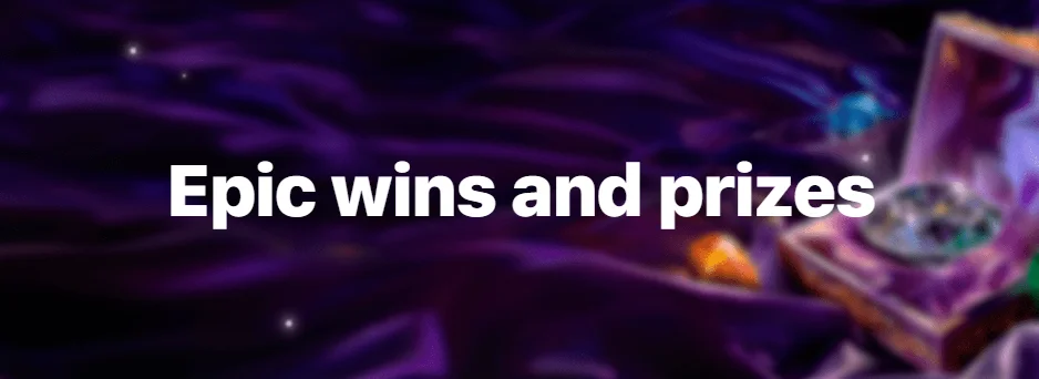 Epic wins and prizes