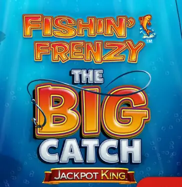 The Big Catch Jackpot King Slot