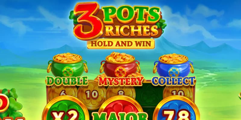 3 Pots Riches