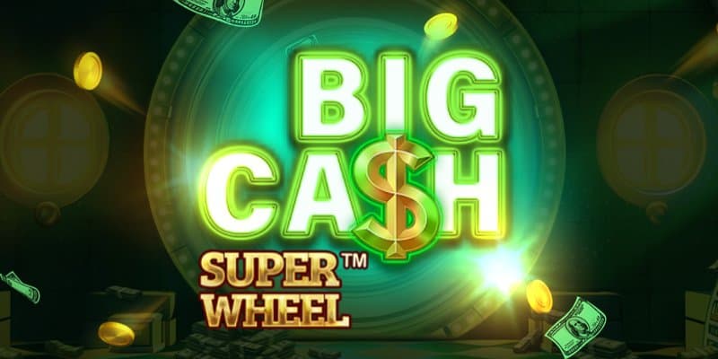 Big Cash Super Wheel Slot 1Win