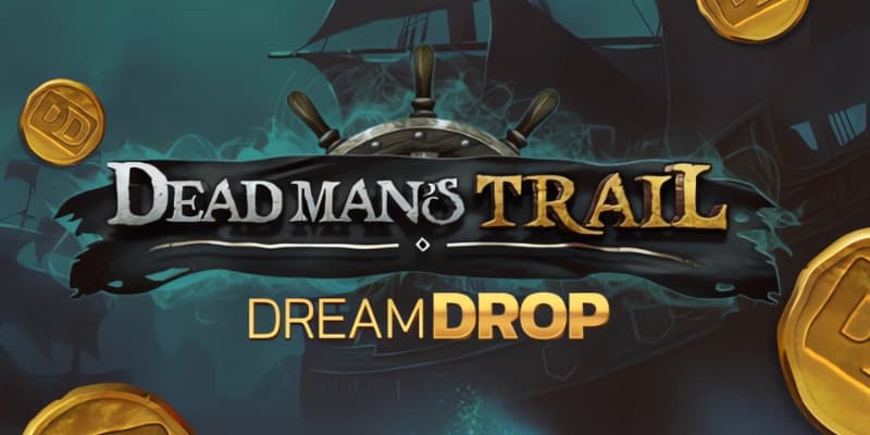 Dead Man’s Trail Dream Drop 1Win