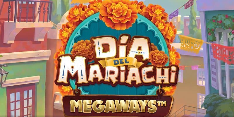 Dia Del Mariachi Megaways