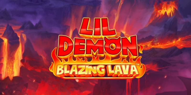 Lil’ Demon Blazing Lava